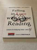 9780325050843-0325050848-Falling in Love with Close Reading: Lessons for Analyzing Texts--and Life