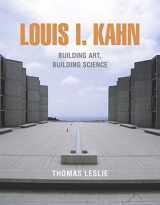 9780807615430-0807615439-Louis I. Kahn: Building Art and Building Science