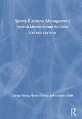 9780367356057-0367356058-Sports Business Management: Decision Making Around the Globe
