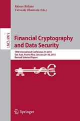 9783662478530-3662478536-Financial Cryptography and Data Security: 19th International Conference, FC 2015, San Juan, Puerto Rico, January 26-30, 2015, Revised Selected Papers (Security and Cryptology)