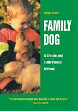 9781641137041-1641137045-Family Dog: A Simple and Time-Proven Method (NA)