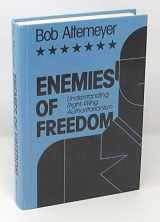 9781555420970-1555420974-Enemies of Freedom: Understanding Right-Wing Authoritarianism (JOSSEY BASS SOCIAL AND BEHAVIORAL SCIENCE SERIES)