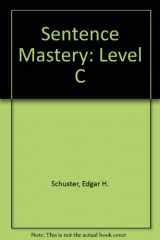 9780791512517-0791512517-Sentence Mastery: A Sentence-Combining Approach, Level C