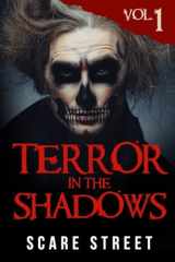9781724240101-1724240102-Terror in the Shadows