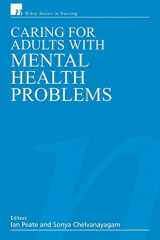 9780470026298-0470026294-Caring for Adults with Mental Health Problems (Wiley Series in Nursing)