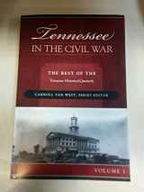 9780961596637-0961596635-Tennessee in the Civil War: The Best of the Tennessee Historical Quarterly