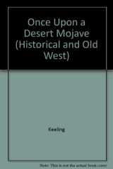 9780918614070-0918614074-Once Upon a Desert Mojave (Historical and Old West)