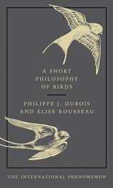 9780753554142-0753554143-A Short Philosophy of Birds