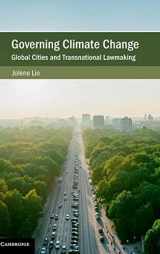 9781108424851-1108424856-Governing Climate Change: Global Cities and Transnational Lawmaking (Cambridge Studies on Environment, Energy and Natural Resources Governance)