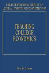 9781788112185-1788112180-Teaching College Economics (The International Library of Critical Writings in Economics series, 359)