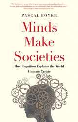 9780300248548-0300248547-Minds Make Societies: How Cognition Explains the World Humans Create