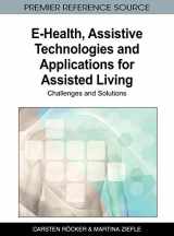 9781609604691-1609604695-E-Health, Assistive Technologies and Applications for Assisted Living: Challenges and Solutions