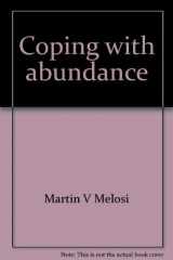 9780394341569-0394341562-Coping With Abundance: Energy and Environment in Industrial America (Review Copy)