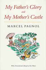 9780865472570-0865472572-My Father's Glory & My Mother's Castle: Marcel Pagnol's Memories of Childhood