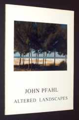 9780933286238-0933286236-Altered Landscapes: The Photographs of John Pfahl (Untitled Series, No. 26)