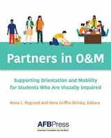 9780891287650-0891287655-Partners in O&M: Supporting Orientation and Mobility for Students Who Are Visually Impaired