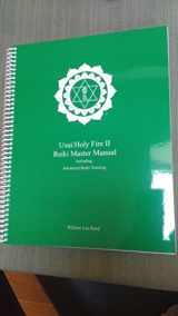 9781886785670-1886785678-Usui/Holy Fire II Reiki Master Manual Including Advanced Reiki Training