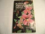 9780878421145-0878421149-Plants of Waterton-Glacier National Parks and the Northern Rockies