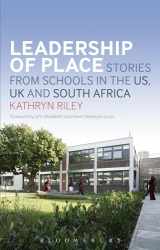 9781441149114-1441149112-Leadership of Place: Stories from Schools in the US, UK and South Africa