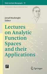 9783031335716-3031335716-Lectures on Analytic Function Spaces and their Applications (Fields Institute Monographs, 39)