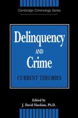9780521478946-0521478944-Delinquency and Crime: Current Theories (Cambridge Studies in Criminology)