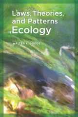 9780520260412-0520260414-Laws, Theories, and Patterns in Ecology