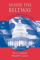 9780813814940-0813814944-Inside the Beltway: A Guide to Washington Reporting