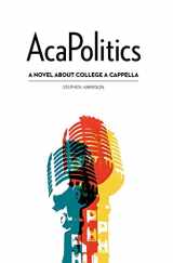 9780615513058-0615513050-AcaPolitics: A Novel About College A Cappella