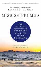 9781439186657-1439186650-Mississippi Mud: Southern Justice and the Dixie Mafia
