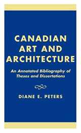9780810845275-081084527X-Canadian Art and Architecture: An Annotated Bibliography of Theses and Dissertations
