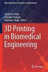 9789811554261-9811554269-3D Printing in Biomedical Engineering (Materials Horizons: From Nature to Nanomaterials)