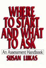 9780393701524-0393701522-Where to Start and What to Ask: An Assessment Handbook