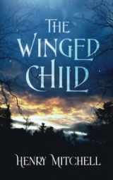 9781735392639-1735392634-The Winged Child