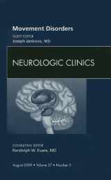 9781437712445-1437712444-Movement Disorders, An Issue of Neurologic Clinics (Volume 27-3) (The Clinics: Internal Medicine, Volume 27-3)