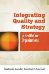 9780763795405-0763795402-Integrating Quality and Strategy in Health Care Organizations