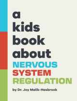 9781958825198-1958825190-A Kids Book About Nervous System Regulation