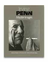 9780874748499-0874748496-Irving Penn: Master Images (The Collection of the National Museum of American Art and the National Portrait Gallery)