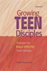 9780884897811-0884897818-Growing Teen Disciples: Strategies for Really Effective Youth Ministry
