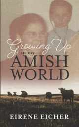 9781736064504-1736064509-Growing Up in My Amish World