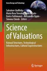 9783031537080-3031537084-Science of Valuations: Natural Structures, Technological Infrastructures, Cultural Superstructures (Green Energy and Technology)