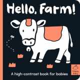 9781664350090-1664350098-Hello Farm!: A high-contrast book for babies (Happy Baby)
