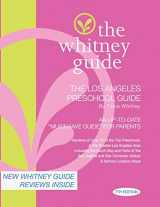 9780982530474-0982530471-The Whitney Guide: The Los Angeles Preschool Guide 7th Edition