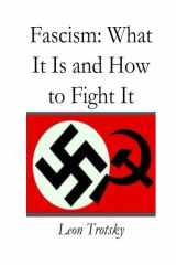 9781717401083-1717401082-Fascism: What It Is and How to Fight It: [Original Edition]