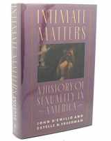 9780060158552-0060158557-Intimate Matters: A History of Sexuality in America