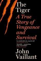 9780340962589-0340962585-Tiger: A True Story of Vengeance and Survival