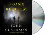 9781427267818-1427267812-Bronx Requiem: A Novel