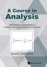 9789813140967-9813140968-Course In Analysis, A - Vol. Ii: Differentiation And Integration Of Functions Of Several Variables, Vector Calculus