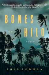9781643857022-1643857029-Bones of Hilo: A Novel