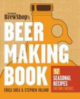 9780307889201-0307889203-Brooklyn Brew Shop's Beer Making Book: 52 Seasonal Recipes for Small Batches