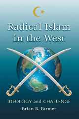 9780786459537-0786459530-Radical Islam in the West: Ideology and Challenge